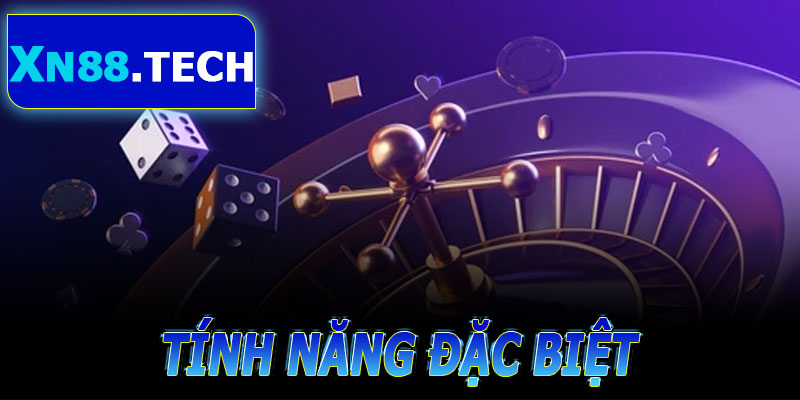Tính năng đặc biệt của Table Game tại XN88